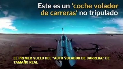 El primer vuelo del auto de carreras de tamaño real.