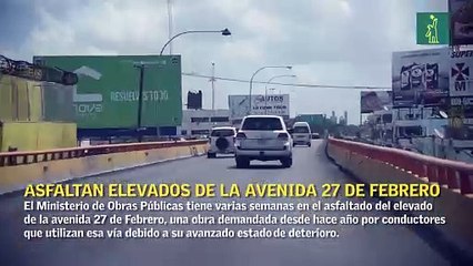 Asfaltan elevados de la avenida 27 de Febrero