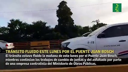 Tránsito fluido este lunes por el puente Juan Bosch