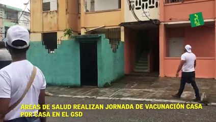 Áreas de Salud realizan jornada de vacunación casa por casa en el GSD