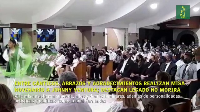 Entre cánticos, abrazos y agradecimientos realizan misa novenario a Johnny Ventura; destacan legado no morirá