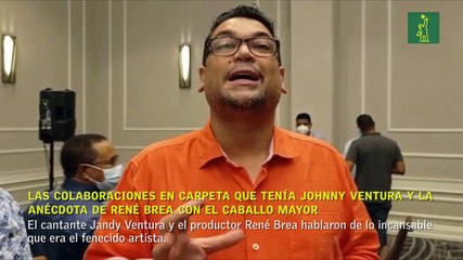 Las colaboraciones en carpeta que tenía Johnny Ventura y la anécdota de René Brea con el Caballo Mayor