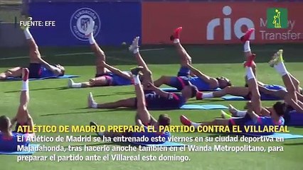 Atlético de Madrid prepara el partido contra el Villareal