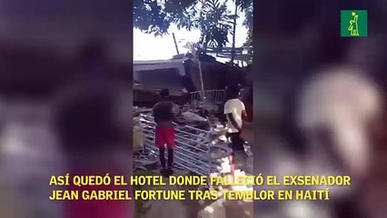 Así quedó el hotel donde falleció el exsenador Jean Gabriel Fortune tras temblor en Haití