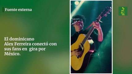El dominicano  Alex Ferreira conectó con  sus fans en su gira por México.