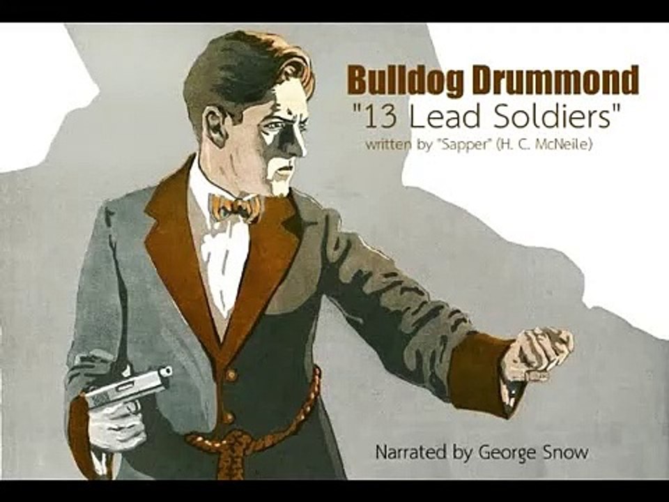 "Bulldog Drummond： 13 Lead Soldiers" by Sapper