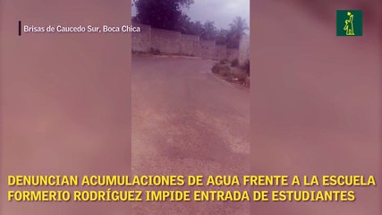 Denuncian acumulaciones de agua frente a la escuela Formerio Rodríguez impide entrada de estudiantes