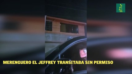Merenguero El Jeffrey transitaba sin permiso en medio del toque de queda