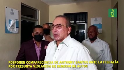 Posponen comparecencia de Anthony Santos ante la Fiscalía por presunta violación de derecho de autor