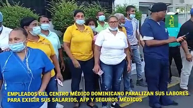 Empleados del Centro médico dominicano paralizan sus labores para exigir sus salarios, AFP y seguros médicos