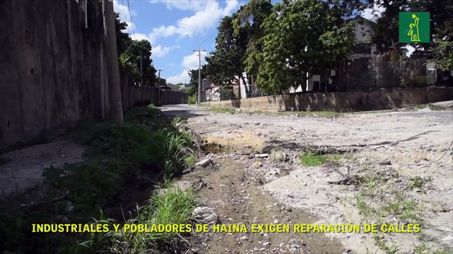 Industriales y pobladores de Haina exigen reparación de calles