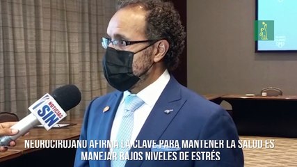 Neurocirujano afirma la clave para mantener la salud es manejar bajos niveles de estrés