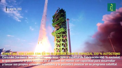 Lanza con éxito Corea del Sur su primer cohete espacial 100 % autóctono