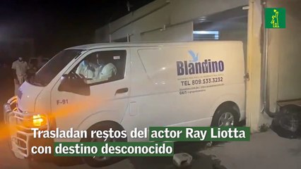 Trasladan restos del actor Ray Liotta con destino desconocido
