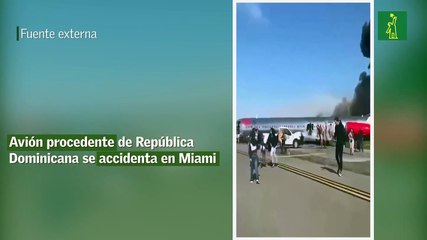 Avión procedente de República Dominicana se accidenta en Miami