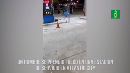 Un hombre se prendió fuego en una estación de servicio en Atlantic City