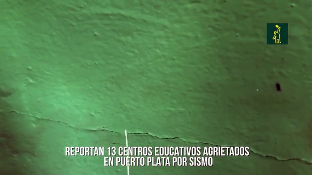 Reportan 13 centros educativos agrietados en Puerto Plata por sismo