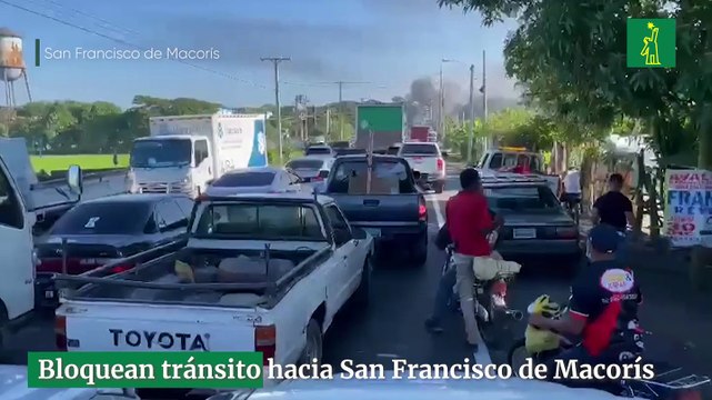 Bloquean tránsito hacia San Francisco de Macorís