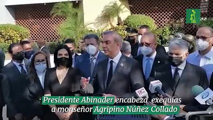 Presidente Abinader encabeza exequias a monseñor Agripino Núñez Collado