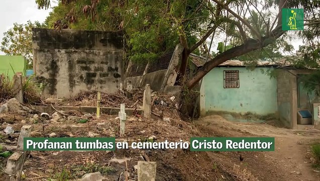 Profanan tumbas en cementerio Cristo Redentor