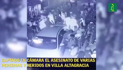 Captado en cámara el asesinato de varias personas y heridos en Villa Altagracia
