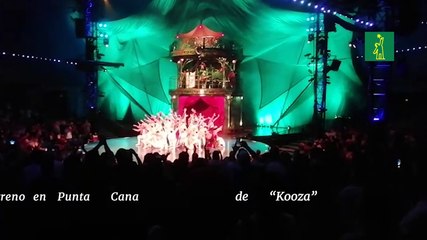 Así fue el estreno en Punta Cana de  “Kooza”, espectáculo de primer nivel del Circo del Sol