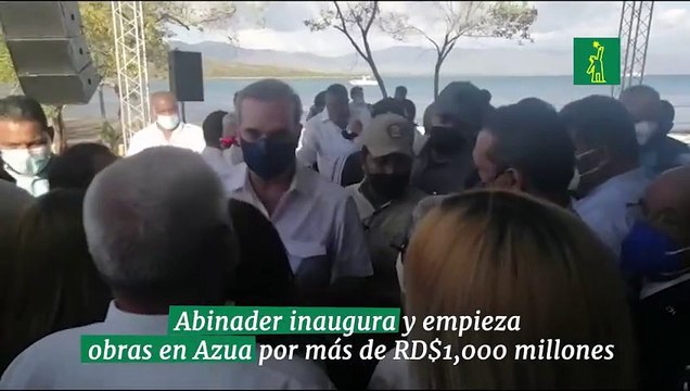 Abinader inaugura y empieza obras en Azua por más de RD$1,000 millones