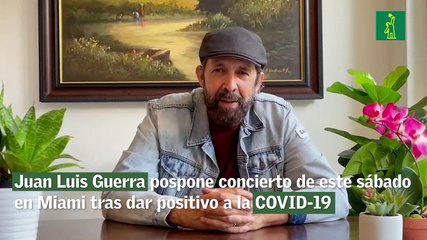 Juan Luis Guerra pospone concierto de este sábado en Miami tras dar positivo a la COVID-19