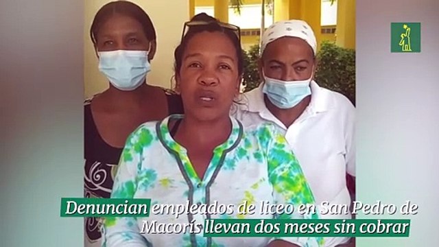 Denuncian empleados de liceo en San Pedro de Macorís llevan dos meses sin cobrar