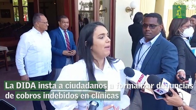 La DIDA insta a ciudadanos a formalizar denuncias de cobros indebidos en clínicas
