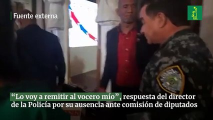 “Lo voy a remitir al vocero mío”, respuesta del director de la Policía por su ausencia ante comisión de diputados