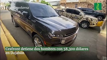 Cesfront detiene dos hombres con 58,300 dólares en Dajabón