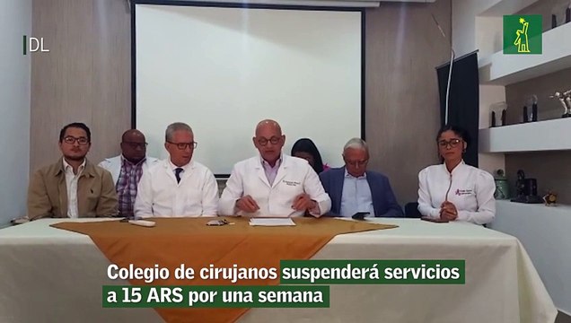 Colegio de cirujanos suspenderá servicios a 15 ARS por una semana