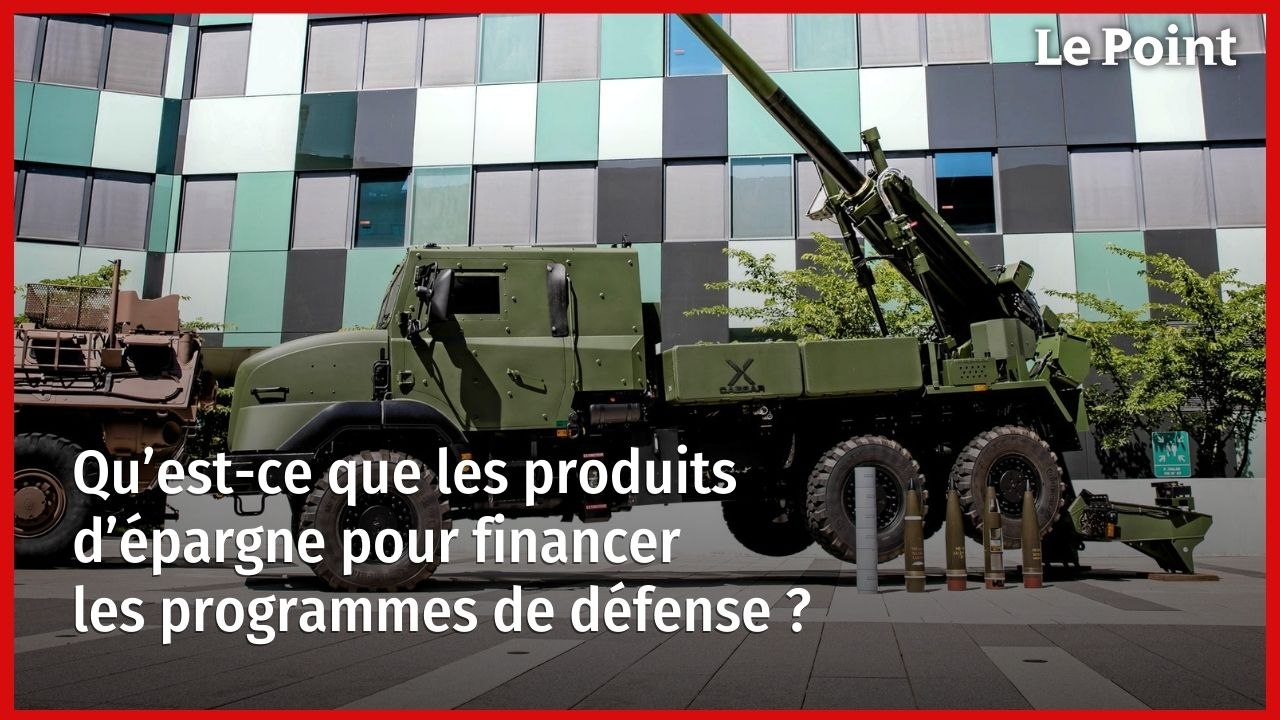 Qu’est-ce que les produits d’épargne pour financer les programmes de défense ?