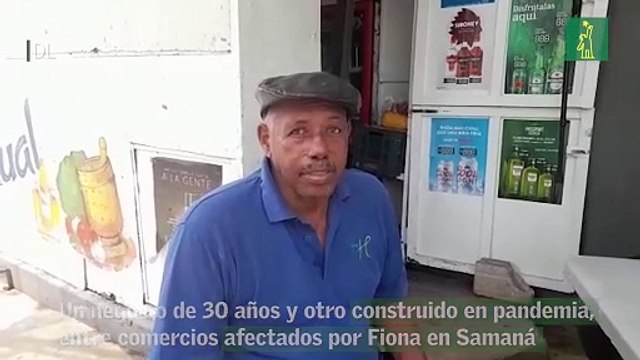 Un negocio de 30 años y otro construido en pandemia, entre comercios afectados por Fiona en Samaná
