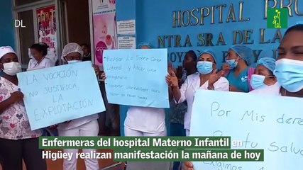 Enfermeras del hospital Materno Infantil en Higüey realizan manifestación la mañana de hoy