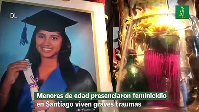 Menores de edad presenciaron feminicidio en Santiago viven graves traumas
