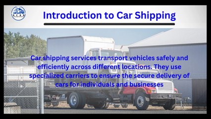 Get familiar with car shipping services