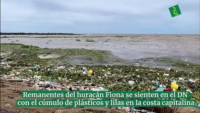 Remanentes del huracán Fiona se sienten en el Distrito Nacional con el cúmulo de plásticos y lilas en la costa capitalina