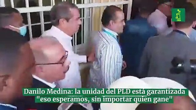Danilo Medina sobre si la unidad del PLD está garantizada eso esperamos, sin importar quien gane