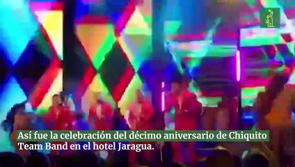 Así fue la celebración del décimo aniversario de Chiquito Team Band en el hotel Jaragua.