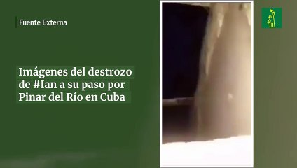 Imágenes del destrozo de #Ian a su paso por Pinar del Río en Cuba