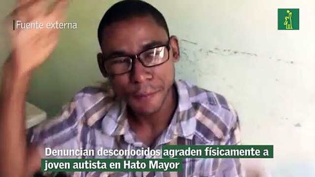 Denuncian desconocidos agraden físicamente a joven autista en Hato Mayor