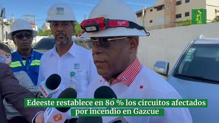Edeeste restablece en 80 % los circuitos afectados por incendio en Gazcue
