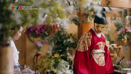 MẶT NẠ QUÂN VƯƠNG - TẬP 12 - VTV3 THUYẾT MINH - PHIM HÀN QUỐC - MAT NA QUAN VUONG