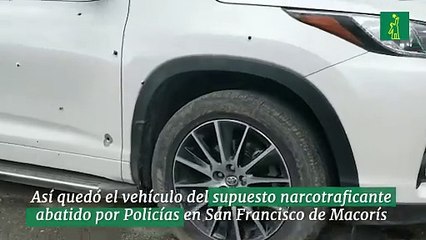 Así quedó el vehículo del supuesto narcotraficante abatido por Policías en San Francisco de Macorís