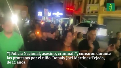 "¡Policía Nacional, asesino, criminal!", corearon durante las protestas por el niño  Donaly Joel Martínez Tejada, de 12 años.
