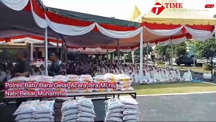 Polres Batu Bara Gelar Acara Isra Mi'raj Nabi Besar Muhammad SAW 1446H/2025M dan Santuni 100 Anak Yatim