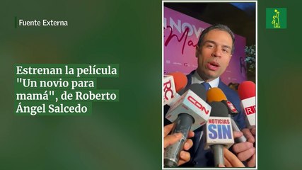 Estrenan la película "Un novio para mamá", de Roberto Ángel Salcedo