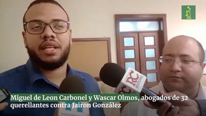 Miguel de Leon Carbonel y Wascar Olmos, abogados de 32 querellantes contra Jairon González